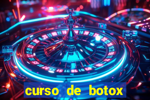 curso de botox reconhecido pelo mec